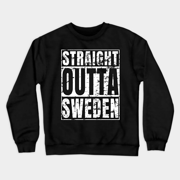 Straight Outta Sweden graphic Distressed White Swedish Tee Crewneck Sweatshirt by merchlovers